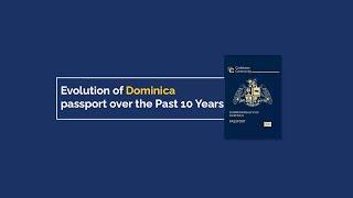 Citizenship Bay || Evolution of Dominica passport over the Past 10 Years