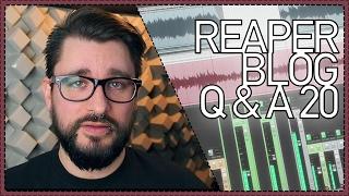 The REAPER Blog Q&A #20 | 10,000 subscribers; switching from Pro Tools; plugin bundles and more