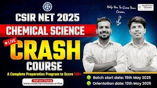 CSIR NET Chemical Science June 2025 : Complete Live Crash Course Details | MadChem Classes