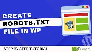 How To Create Robots.txt File In WordPress