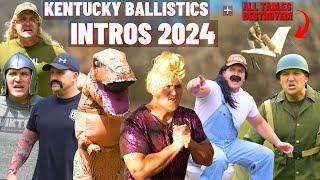 KENTUCKY BALLISTICS INTROS 2024 + All Tables Destroyed !!!