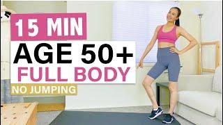 15MIN 50+ FULL BODY WORKOUT | No Jumping Bodyweight | Healthy Lifestyle ~Joy