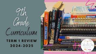 9TH GRADE HOMESCHOOL CURRICULUM UPDATE | Term 1 Review | Math, ELA, Geography, Science, & Electives