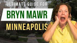 All About Living In Bryn Mawr, Minneapolis: Your Ultimate Guide [2024]