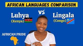 Luhya of Kenya VS Lingala of Congo Language Comparison