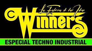 *WINNERS* ESPECIAL TECHNO INDUSTRIAL | ¡EN VIVO! | TRACKLIST