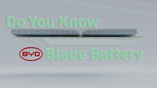 BYD's Blade Battery Do You Know?