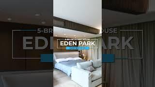 "Exquisite Luxury Unveiled: Designer Detached House Tour in Eden Park - Prime D10 Neighborhood!"