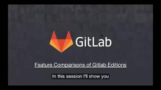 Features Comparison of GitLab Enterprise Editions