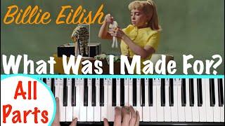 WHAT WAS I MADE FOR? - Billie Eilish Piano Tutorial [chords accompaniment]