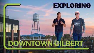 DOWNTOWN LIVING | Explore Downtown Gilbert Arizona