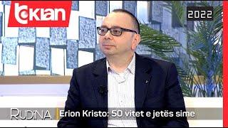 Rudina - Erion Kristo: 50 vitet e jetës sime