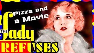 "The Lady Refuses" (1931): Truly Bizarre Love Story... [Pizza and a Movie]