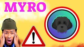 MYRO Prediction 31/OCT MYRO Coin Price News Today - Crypto Technical Analysis Update Price Now