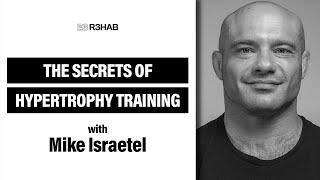 105. The Secrets of Hypertrophy Training w/ Mike Israetel