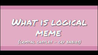 What is logical || meme (ft.my oc)