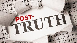 Nedir şu Post-Truth denilen nane?