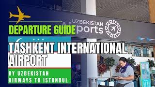 Departure Guide at Tashkent International Airport | Di Raba-raba pas Security Check  #uzbekistan