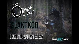 ÖMC SLAKTKÖR en CFMOTO 450 MT