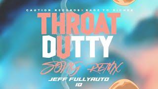 Jeff Fullyauto & Rajev Caution Ft. IQ  - (Throat Dutty Song Remix)