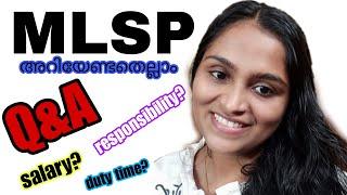 Q & A ep-1|‍️MLSP LIFE| നിങ്ങളുടെ ചോദ്യങ്ങൾക്കുള്ള മറുപടി!|MLSP അപ്ലൈ ചെയ്തവർ അറിഞ്ഞിരിക്കുക!|