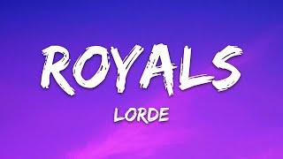 Lorde - Royals (Lyrics)