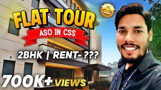 Flat Tour of ASO (CSS) | Rent, Location, Facilities in Delhi | Govt. Quarter