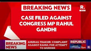 Breaking News: Case Filed Against Congress MP Rahul Gandhi | Republic TV