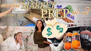 crochet market prep with me! | pt. 2 | buying materials