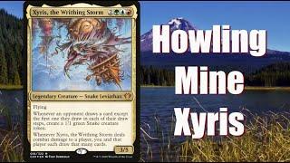 Let's Deep Dive into my Xyris, the Writhing Storm Commander Deck