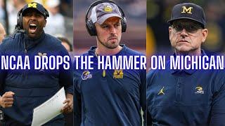 The NCAA Drops The Hammer On Michigan Football!