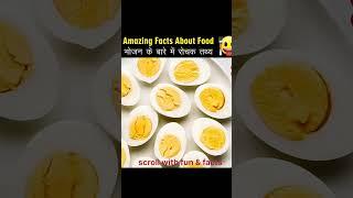 Amazing facts about food ###scroll