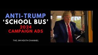 2024 Anti-Trump 'School Bus' Ad