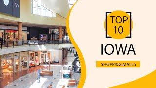 Top 10 Shopping Malls to Visit in Iowa | USA - English