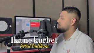 Petrit Vullkani - Ika ne kurbet