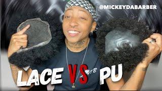 Lace vs PU Base Hair Unit by @MickeyDaBarber