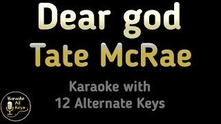 Tate McRae - Dear god Karaoke Instrumental Lower Higher Male & Original Key