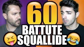 60 BATTUTE SQUALLIDE ft. LEONARDO DECARLI