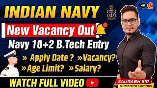 Indian Navy 10+2 B.Tech Entry Notification Out | NAVY TES VACANCY OUT | Indian Navy New Vacancy 2024