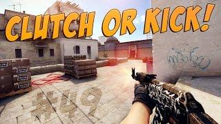 CS:GO - Clutch or Kick! #49