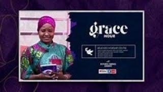 GRACE HOUR || 22nd October, 2024 ||