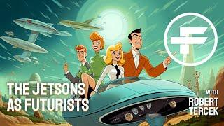 The Futurists - EPS_120: The Jetsons as Futurists with Robert Tercek & Brett King