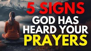 5 IMPORTANT Signs God Has Heard Your Prayers (Christian Motivation)