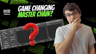 GAME CHANGING Master Chain Revealed | How To Master Your Beats In Ableton