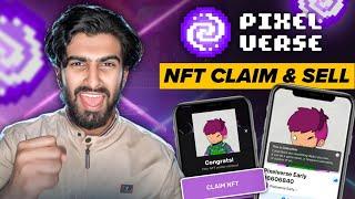  PIXELVERSE Airdrop NFT Claim Process l How To Sell Pixelverse NFT ? Complete Details