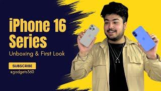 iPhone 16 Series: Unboxing & First Look! Worth Buying?