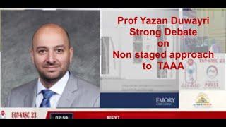 Vascular online training PAVSS 2023  Prof Yazan debate of non staged repair of TAAA