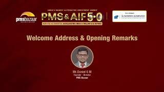 Welcome Note by Mr. Daniel GM, Founder & Director of PMS Bazaar | PMS & AIF 5.0