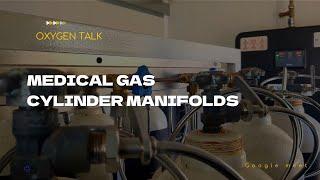 Upcoming Oxygen talk: Medical gas cylinder manifolds