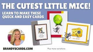 Learn to Make These Quick and Easy Cards - Mischievous Mice :)